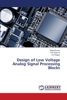 Paperback Design of Low Voltage Analog Signal Processing Blocks Book