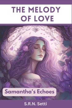 Paperback The Melody of Love: Samantha's Echoes Book