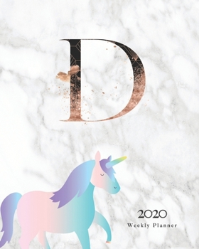Paperback 2020 Weekly Planner: Magical Unicorn Planner Monogram With Initial "D" on Luxury Gray Marble Book