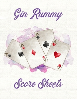 Paperback Gin Rummy Score Sheets: A pad of scoresheets: Perfect for scorekeeping: Vol. 25 Book