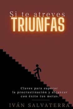 Paperback Si te Atreves Triunfas [Spanish] Book