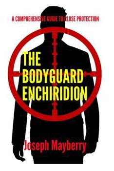 Paperback The Bodyguard Enchiridion Book