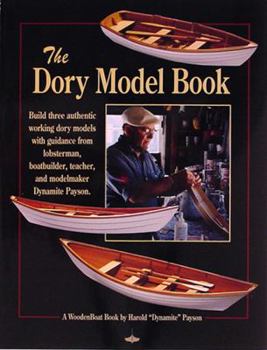 Paperback The Dory Model Book: A Woodenboat Book