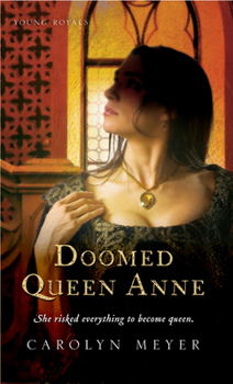 Doomed Queen Anne - Book #3 of the Young Royals