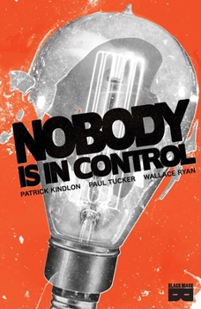 Paperback Nobody Is in Control Book
