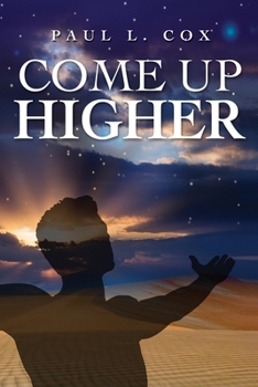 Paperback Come Up Higher Book