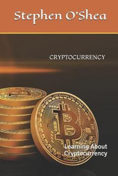 Paperback Cryptocurrency: Learning about Cryptocurrency Book