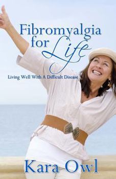 Paperback Fibro for Life: Living well with a Difficult Disease Book