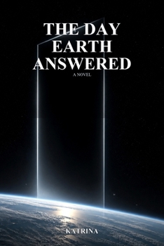 Paperback The Day Earth Answered Book