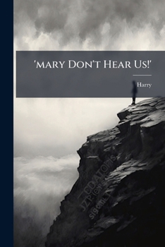 Paperback 'mary Don't Hear Us!' Book