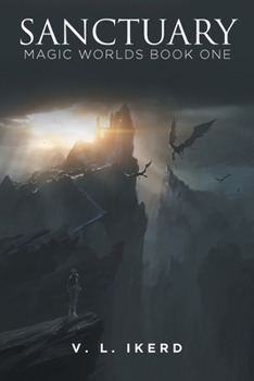 Paperback Sanctuary: Magic Worlds Book One Book