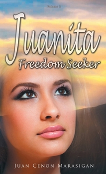 Hardcover Juanita, Freedom Seeker: Volume 2 Book