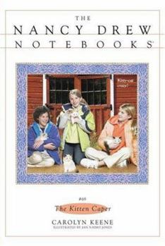 The Kitten Caper - Book #69 of the Nancy Drew: Notebooks