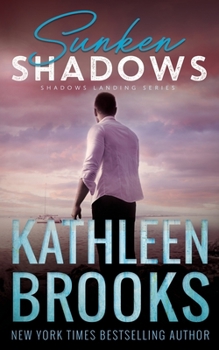 Sunken Shadows - Book #2 of the Shadows Landing