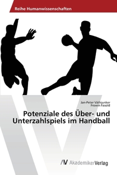Paperback Potenziale des Über- und Unterzahlspiels im Handball [German] Book