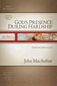 Paperback God's Presence During Hardship: Daniel and Esther in Exile Book