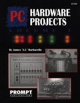 Paperback PC Hardware Projects, Vol. 1 Book