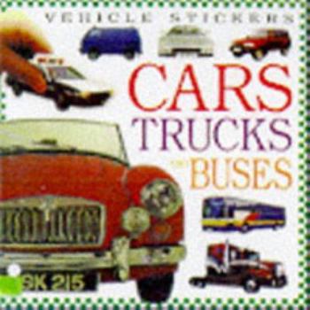 Paperback Cars, Trucks and Buses (Funfax Vehicle Sticker Books) Book
