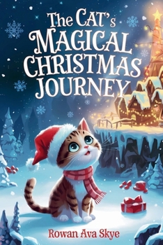 Paperback The cat's Magical Christmas Journey Book