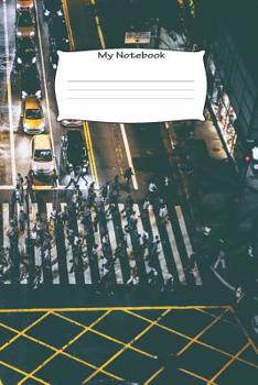 Paperback My Notebook: Intersection themed - 100 Pages, Collegeruled linepaper, 6x9 Book