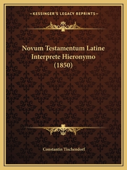 Paperback Novum Testamentum Latine Interprete Hieronymo (1850) Book