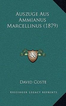 Paperback Auszuge Aus Ammianus Marcellinus (1879) [German] Book