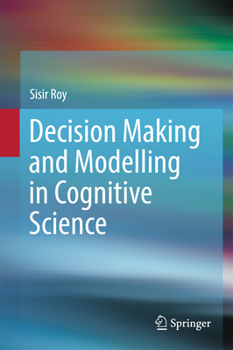 Hardcover Decision Making and Modelling in Cognitive Science Book