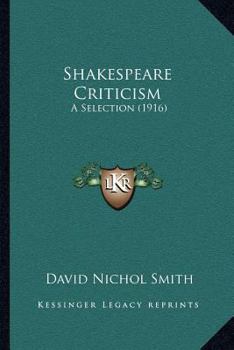 Paperback Shakespeare Criticism: A Selection (1916) Book