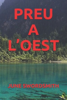 PREU A L’OEST (Catalan Edition)
