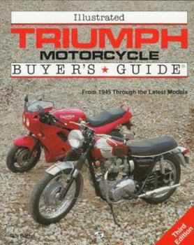 Paperback Illustrated Triumph Motorcycle Buyer's Guide Book