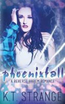 Paperback Phoenixfall: A Reverse Harem Romance Book