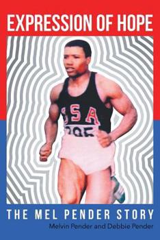 Paperback Expression Of Hope: The Mel Pender Story Book