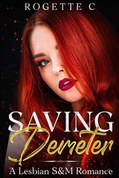 Saving Demeter: A Lesbian S&M Romance