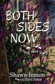 Both Sides Now - Book #2 of the True Love Story