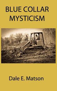 Paperback Blue Collar Mysticism Book