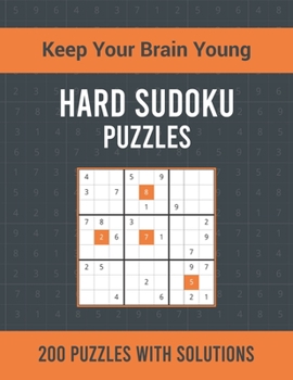Paperback Hard Sudoku Puzzles: 200 Hard Sudoku Puzzles for Adults with Solutions One Puzzle per Page and Tons of Fun for Your Brain Book