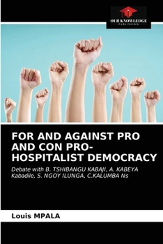 Paperback For and Against Pro and Con Pro-Hospitalist Democracy Book