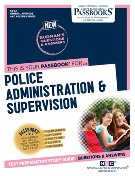 Paperback Police Administration & Supervision (Cs-32): Passbooks Study Guide Volume 32 Book