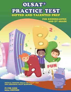 Paperback OLSAT Practice Test Gifted and Talented Prep for Kindergarten and 1st Grade: OLSAT Test Prep and Additional NNAT Questions Book