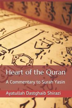 Paperback Heart of the Quran: A Commentary to Surah Yasin Book