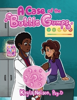 Paperback A Case of the Bubble Gumps Book