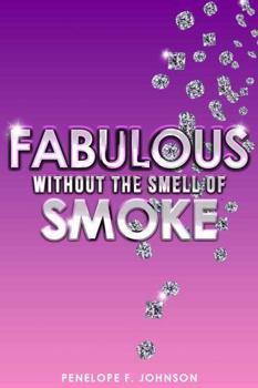 Paperback Fabulous Without the Smell of Smoke Book