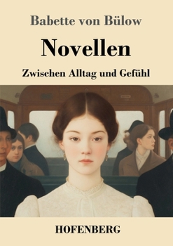 Paperback Novellen: Zwischen Alltag und Gefühl [German] Book