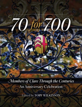 Paperback 70 for 700: Members of Clare Through the Centuries: An Anniversary Celebration Book