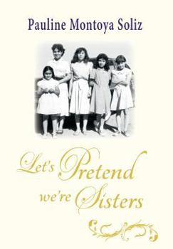 Hardcover Let's Pretend We're Sisters Book