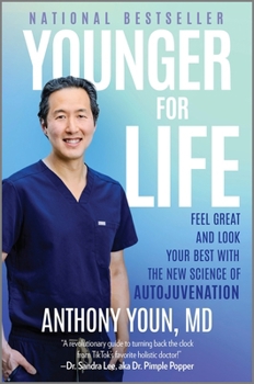 Hardcover Younger for Life: Feel Great and Look Your Best with the New Science of Autojuvenation Book