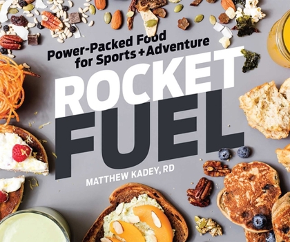 Paperback Rocket Fuel: Power-Packed Food for Sports and Adventure Book