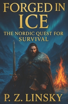 Forged in Ice: The Nordic Quest for Survival (The Spirit Series: Nations That Never Gave Up)