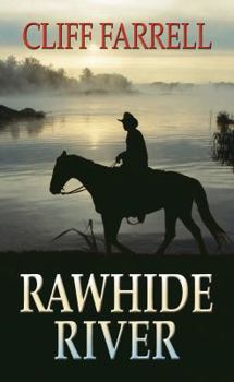 Hardcover Rawhide River [Large Print] Book