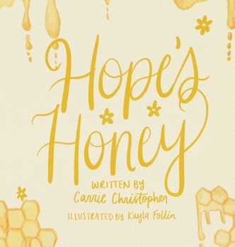 Hardcover Hope's Honey Book